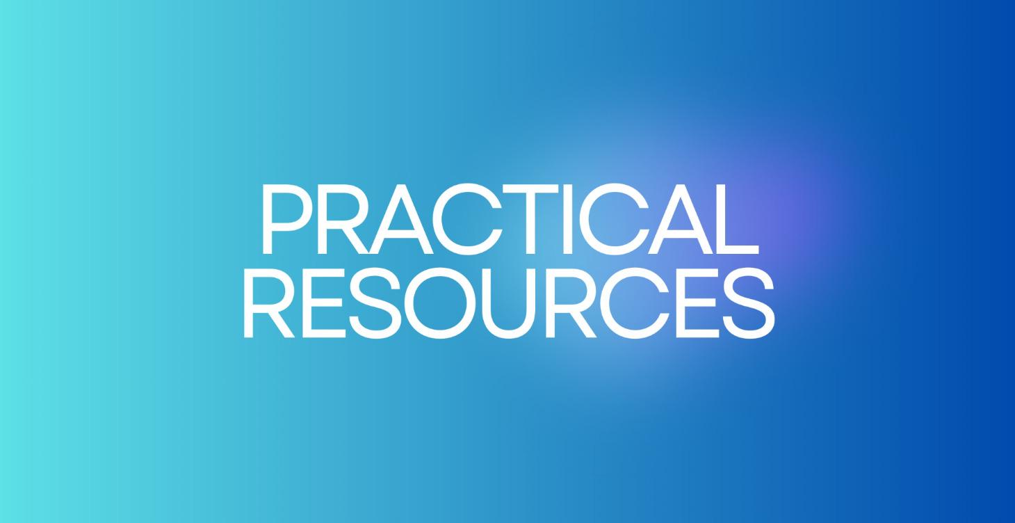 FREE PRACTICAL RESOURCES