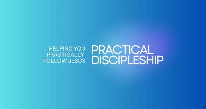 Practical Discipleship