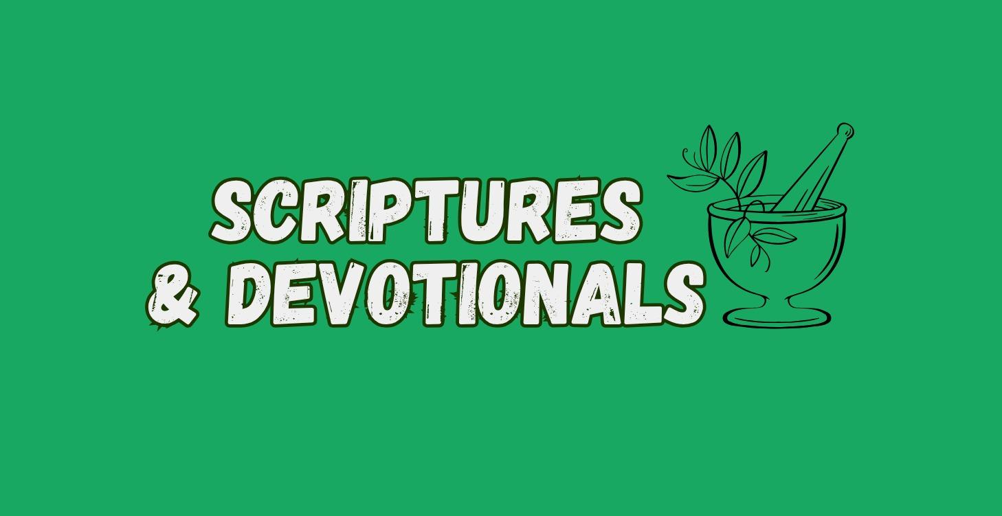 Scriptures & Devotionals