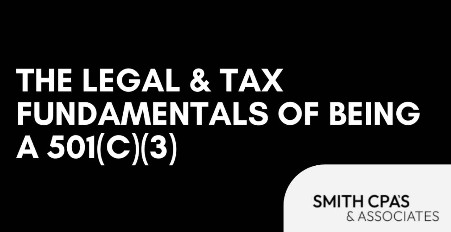 The Legal & Tax Fundamentals of being a 501(c)(3)