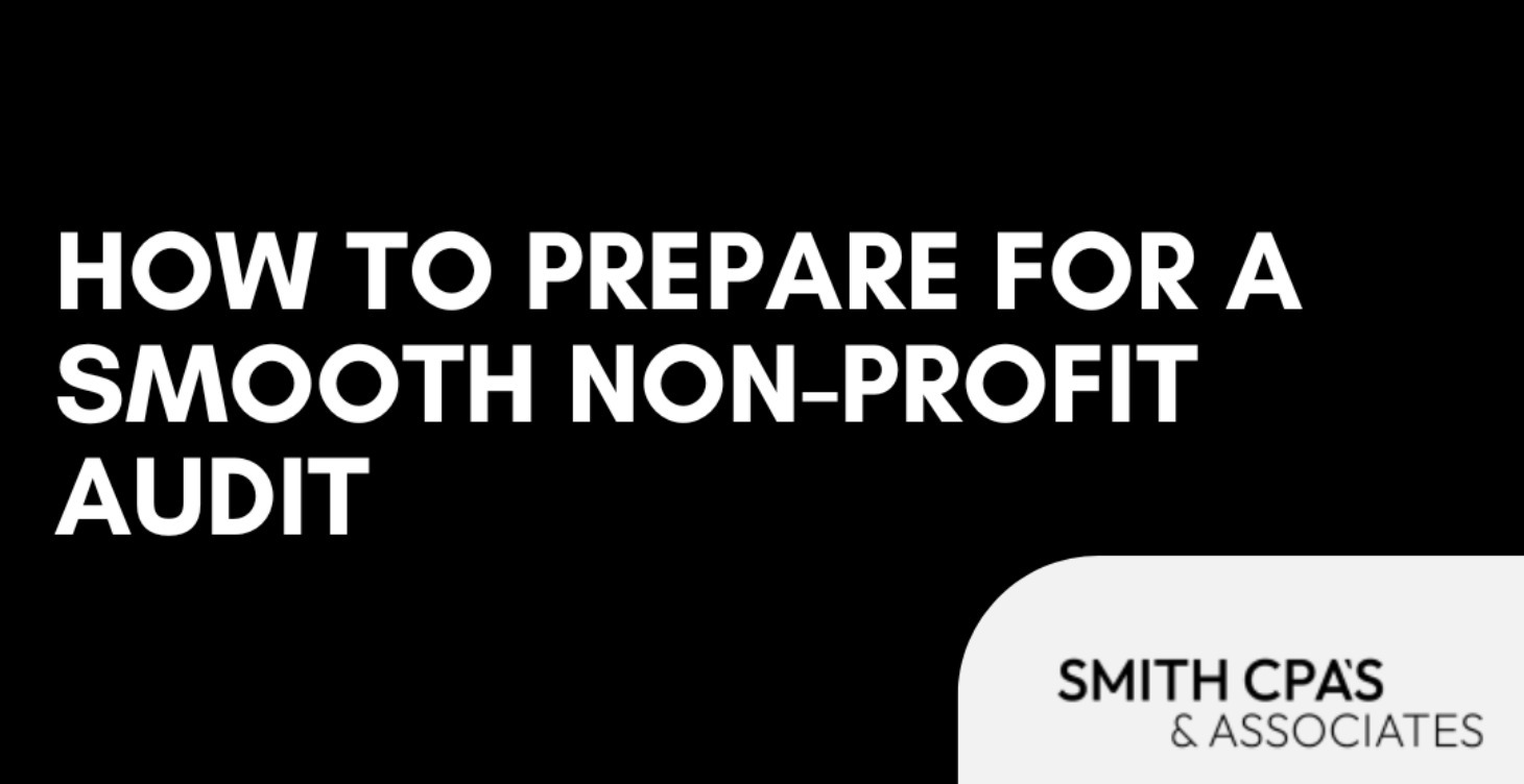 How to Prepare for a Smooth Non-profit Audit