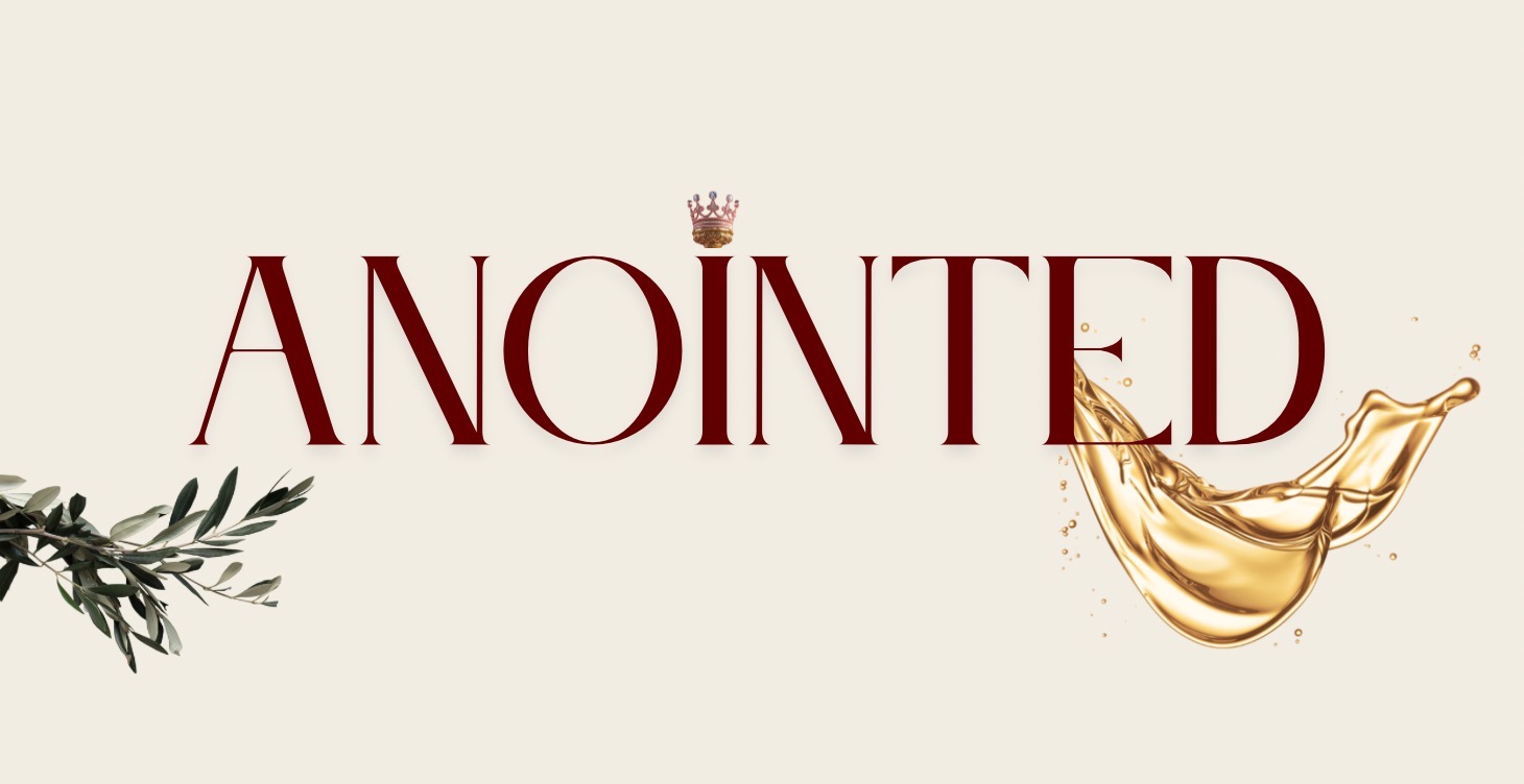 ANOINTED™