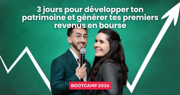 Bootcamp Investisseurs 2026 🔥