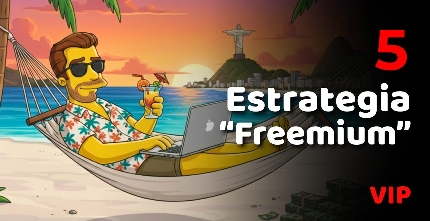 VIP 5 — Estrategia "Freemium"