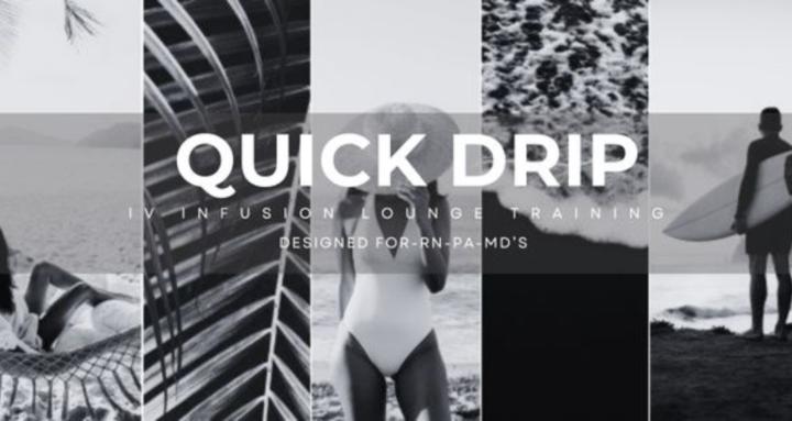Quick Drip IV Infusion Academy