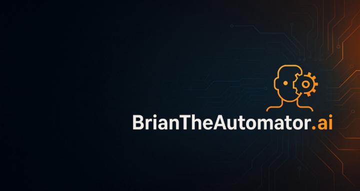 Brian The Automator