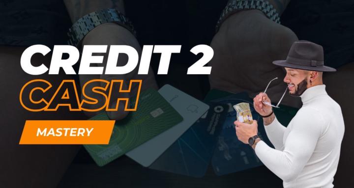 Credit 2 Cash Mastery