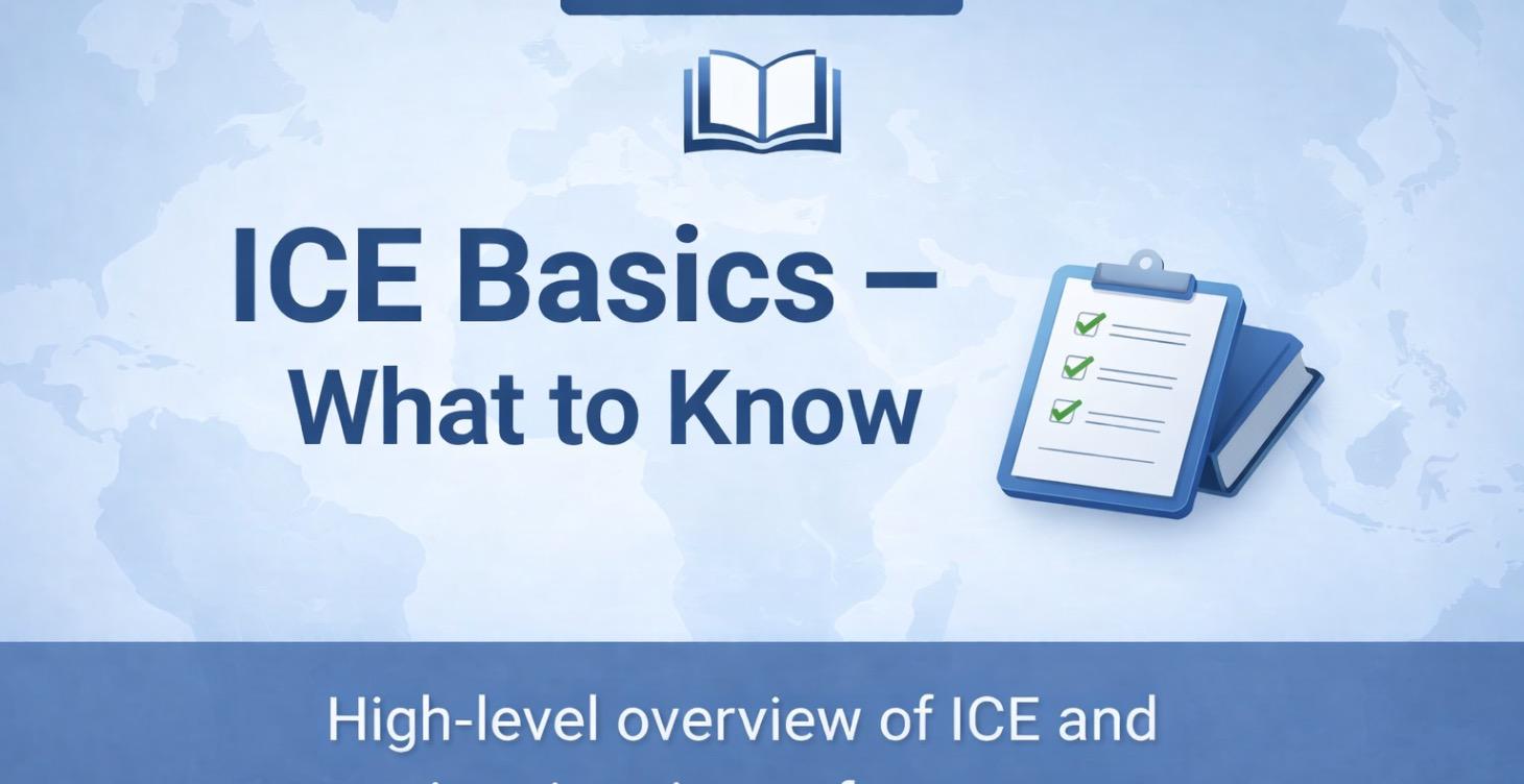 ICE Basics – What to Know