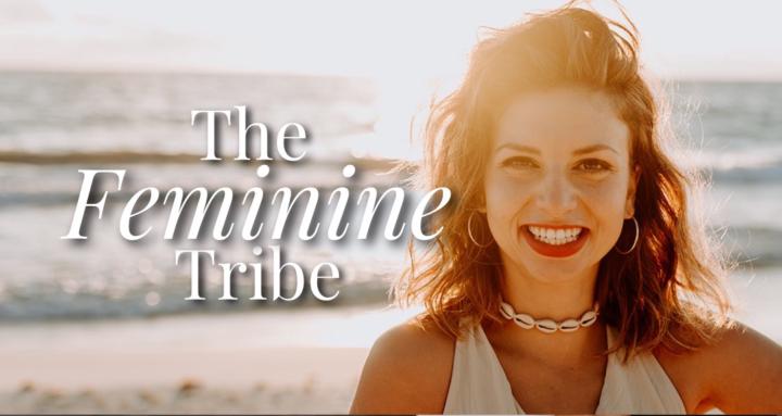 The Feminine Tribe