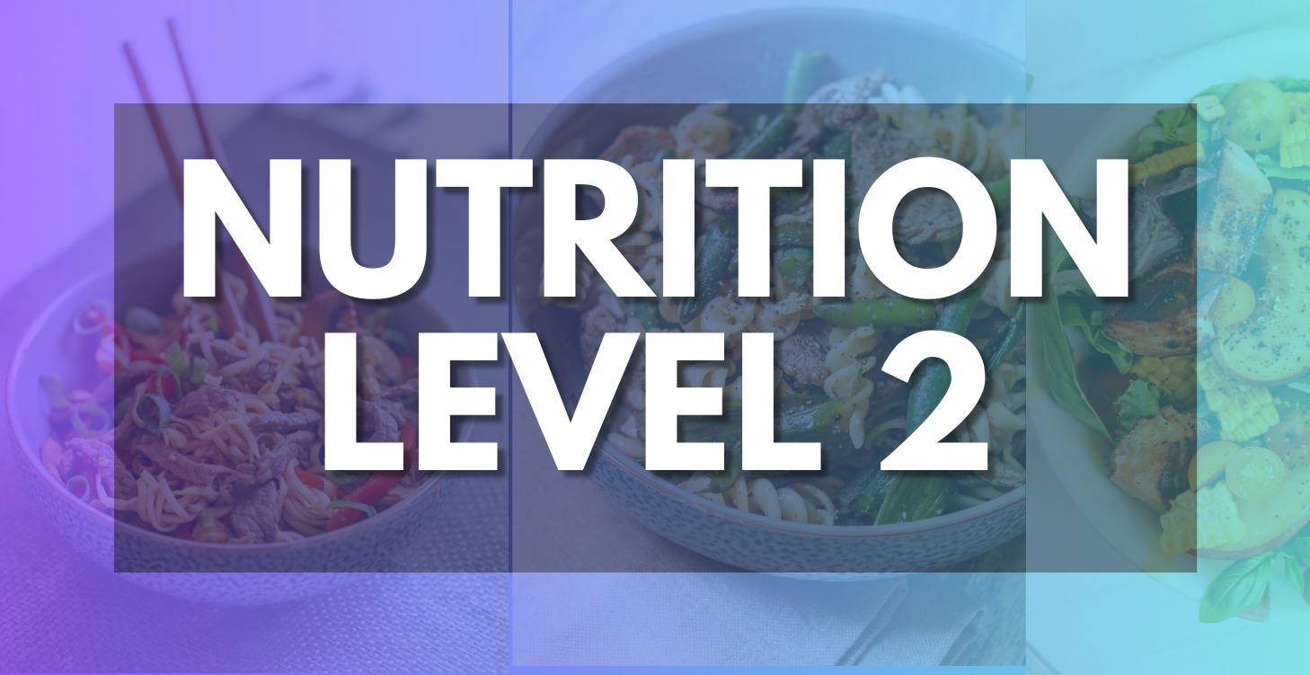 Nutrition Level 2