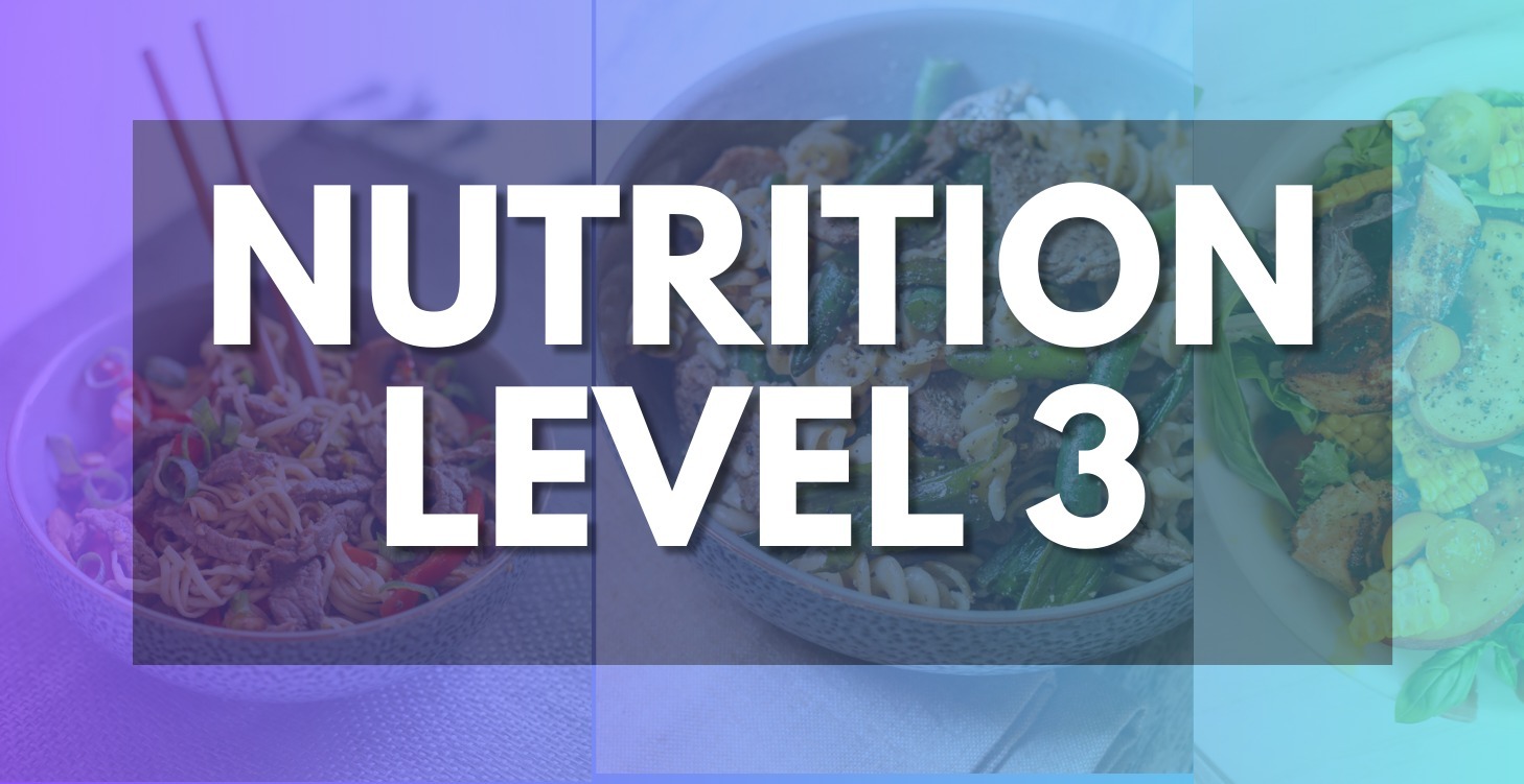 Nutrition Level 3