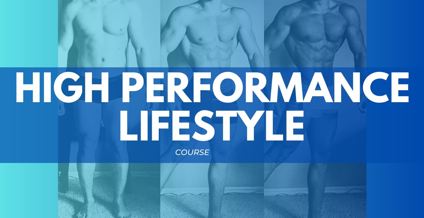 High Performance Lifestyle Course