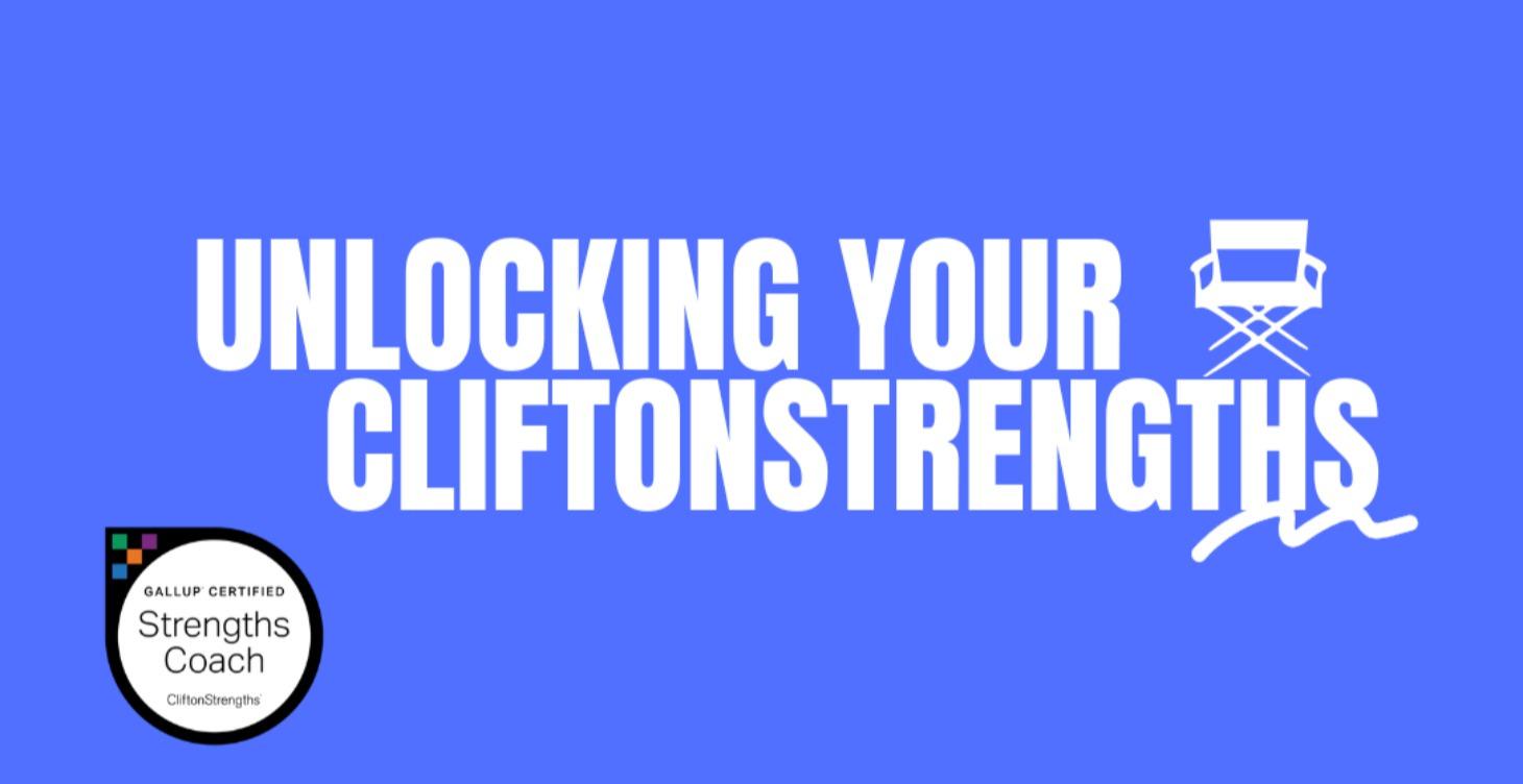 Unlocking Your CliftonStrengths