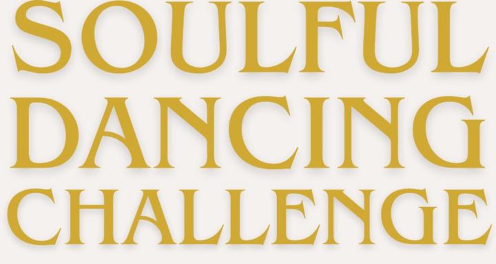 Soulful Dancing Challenge