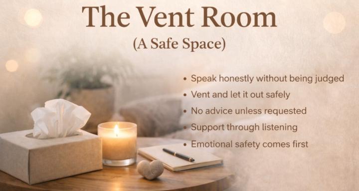 The Vent Room (a safe space)