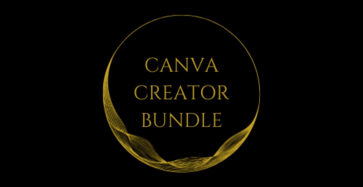💎 CANVA CREATOR BUNDLE