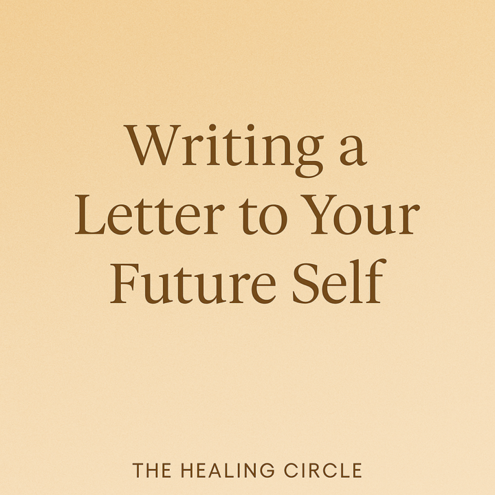 Writing a Letter to Your Future Self 