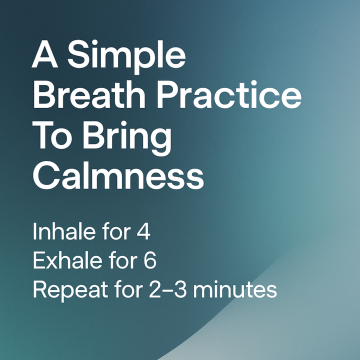 A Simple Breath Practice To Bring Calmness 