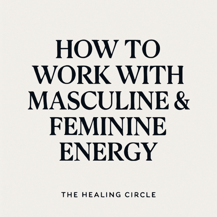 How to Work With Masculine & Feminine Energy in a Relationship (Without Overcomplicating It)