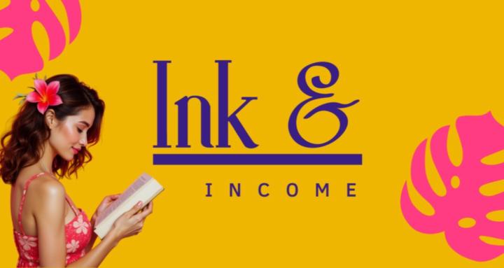 Ink & Income