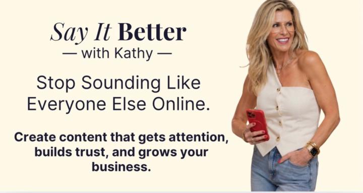 Say It Better with Kathy