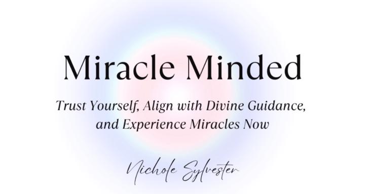 Miracle Minded