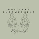 Muslimah Empowerment Network