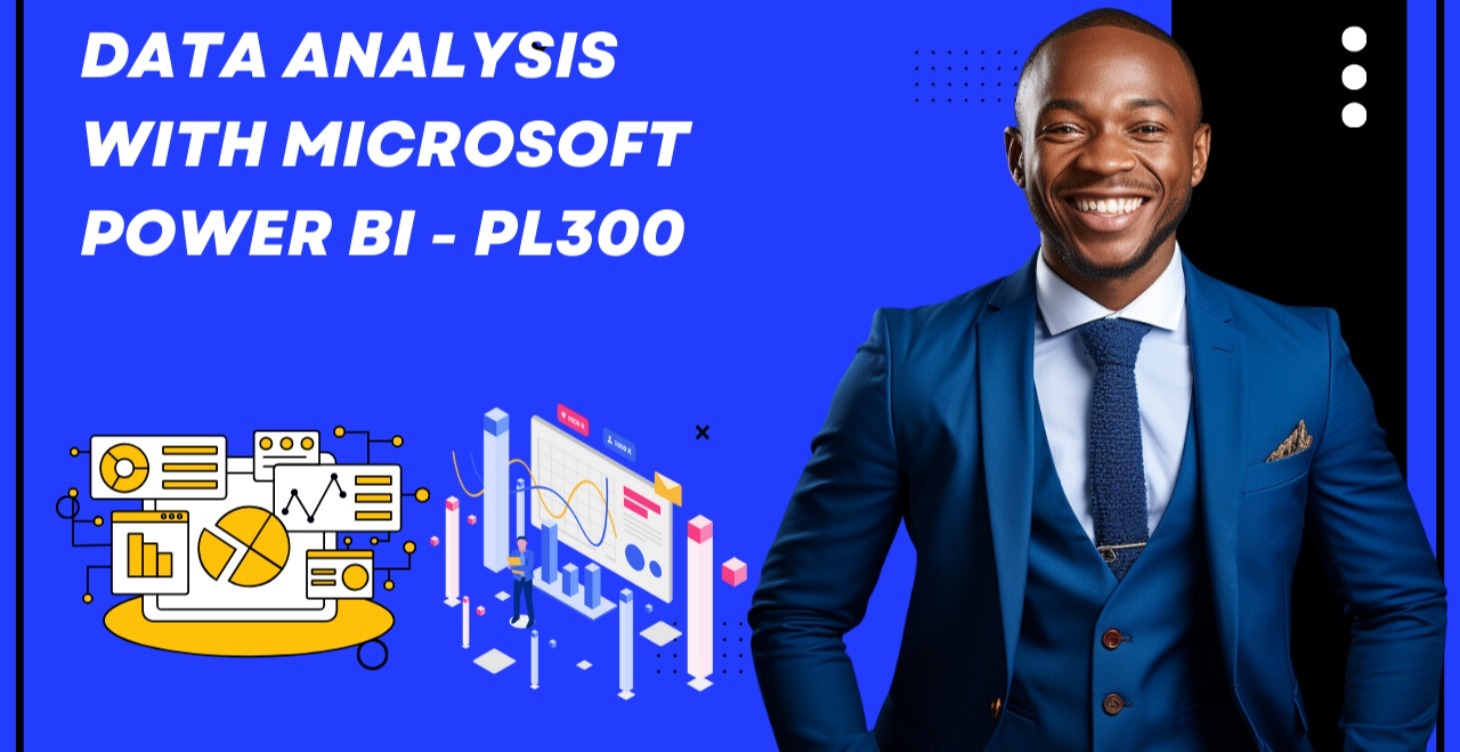 2024 - DATA ANALYSIS WITH MICROSOFT POWER BI