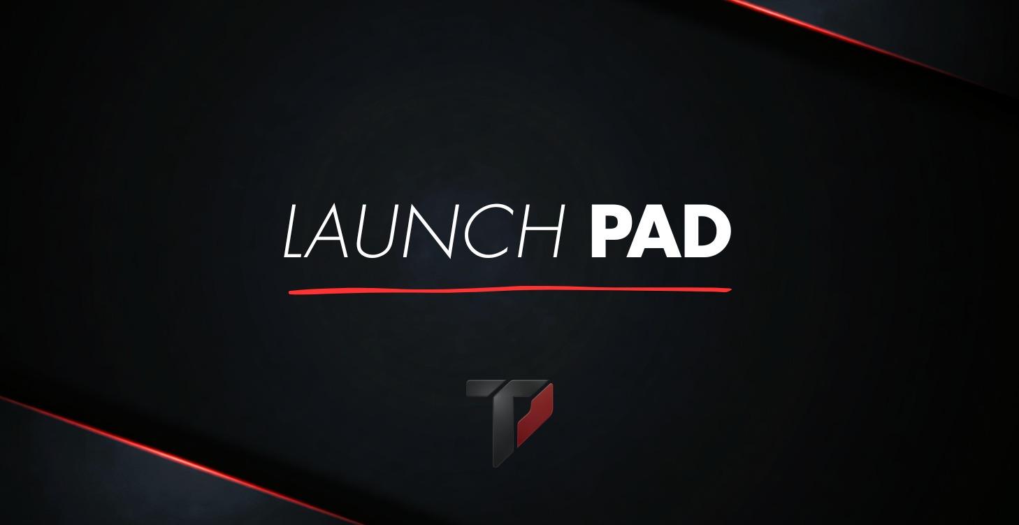 Launch Pad