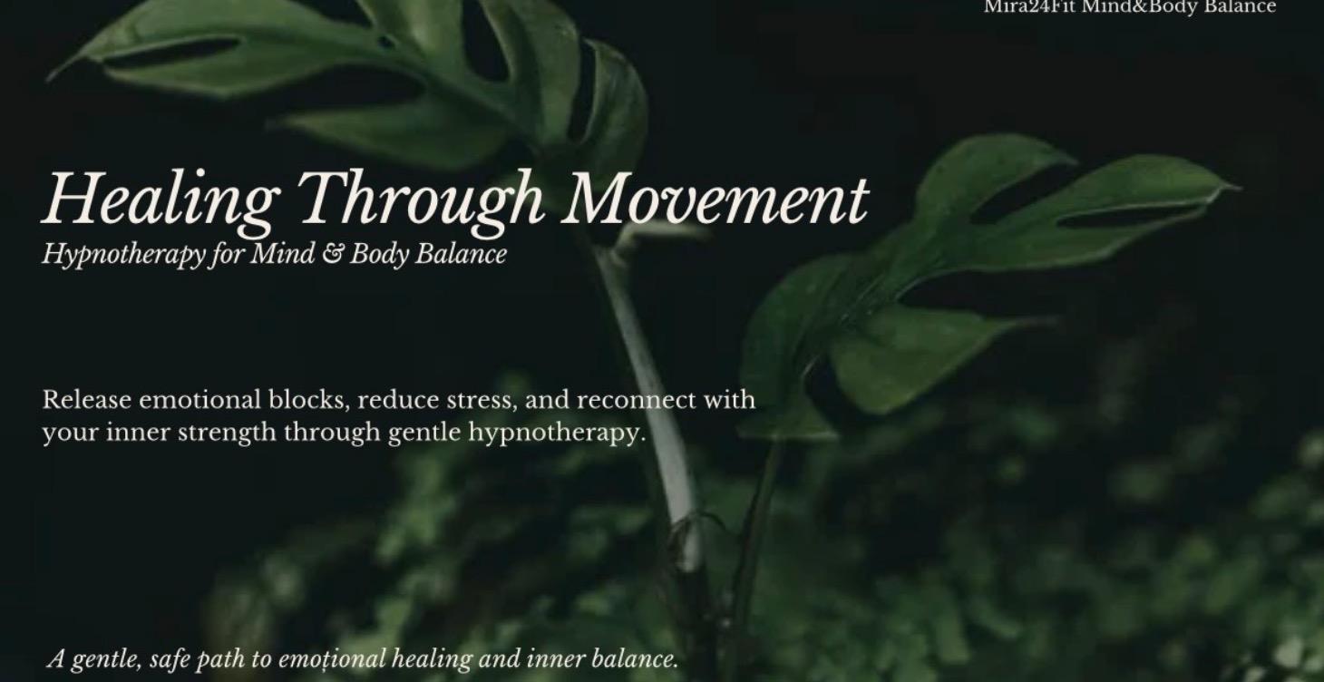 Healing Through Movement