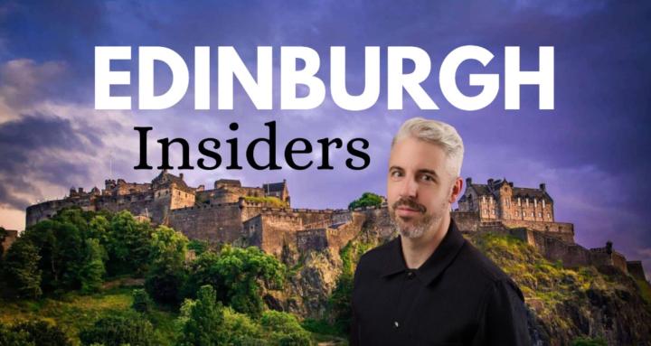Edinburgh Insiders