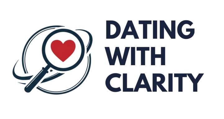 Dating With Clarity