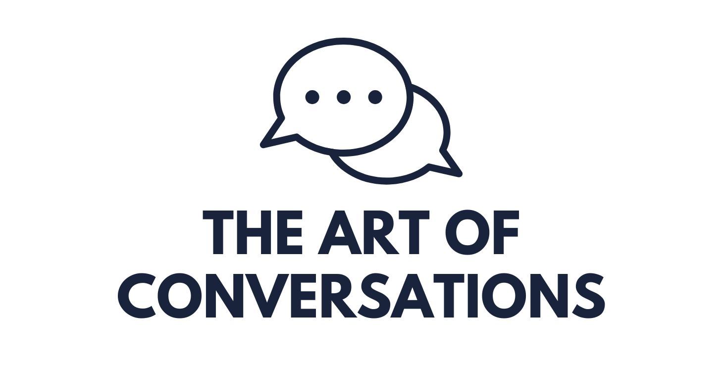 The Art of Conversations
