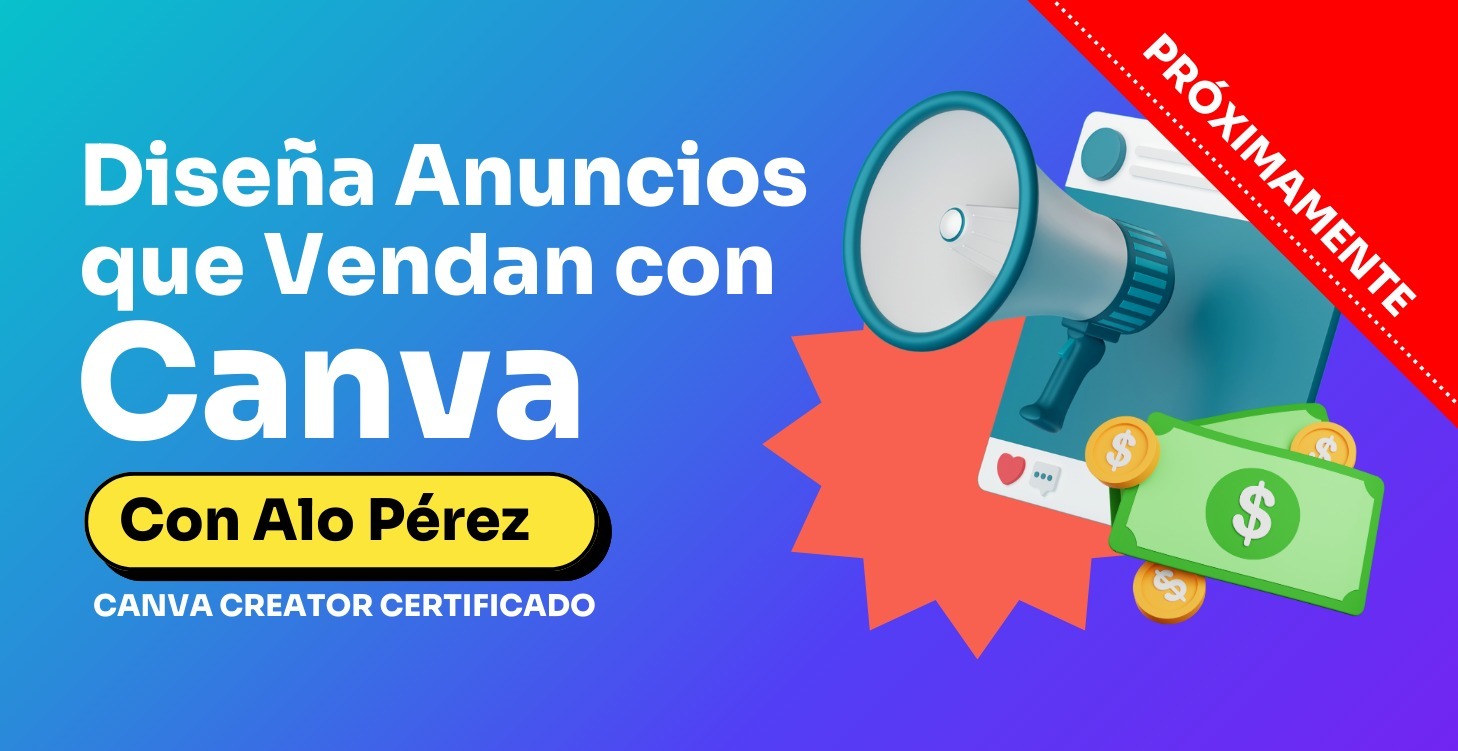 Diseña Anuncios que Vendan con Canva