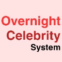 Overnight Celebrity System