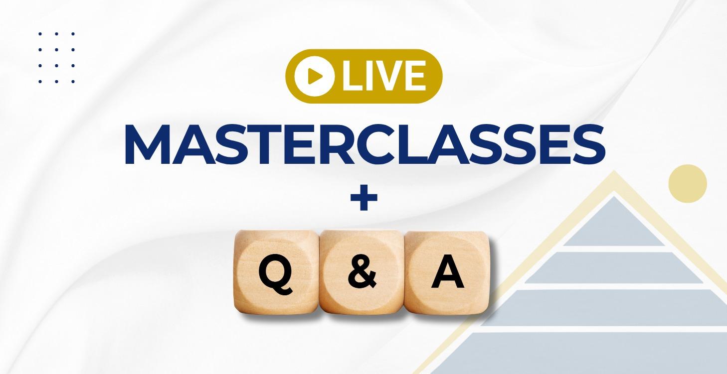 Live Master classes + Q&A