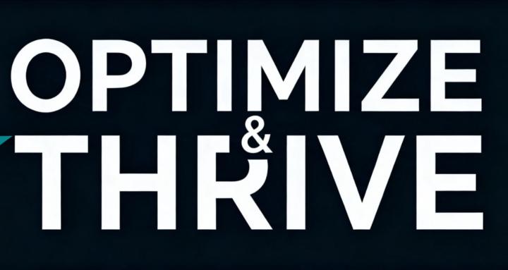 OPTIMIZE & THRIVE