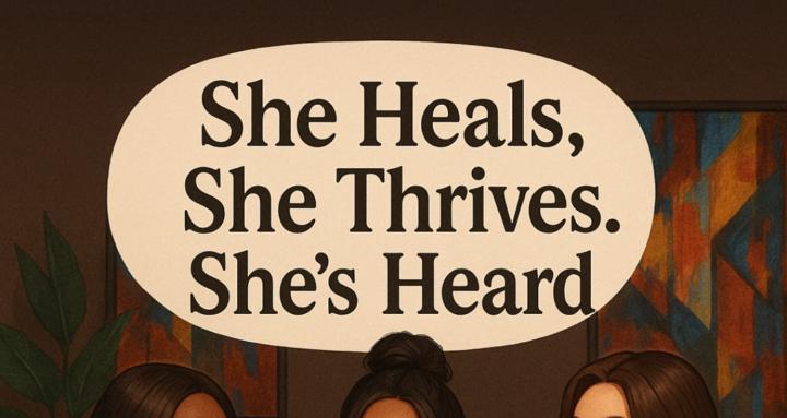 She Heals, & Thrives