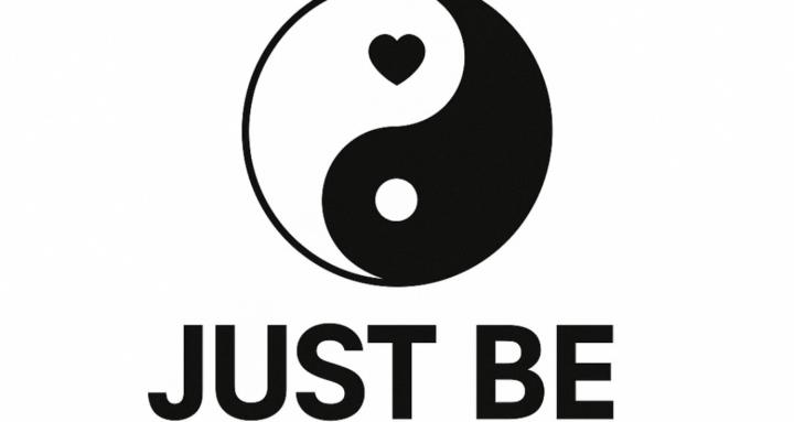 Just Be
