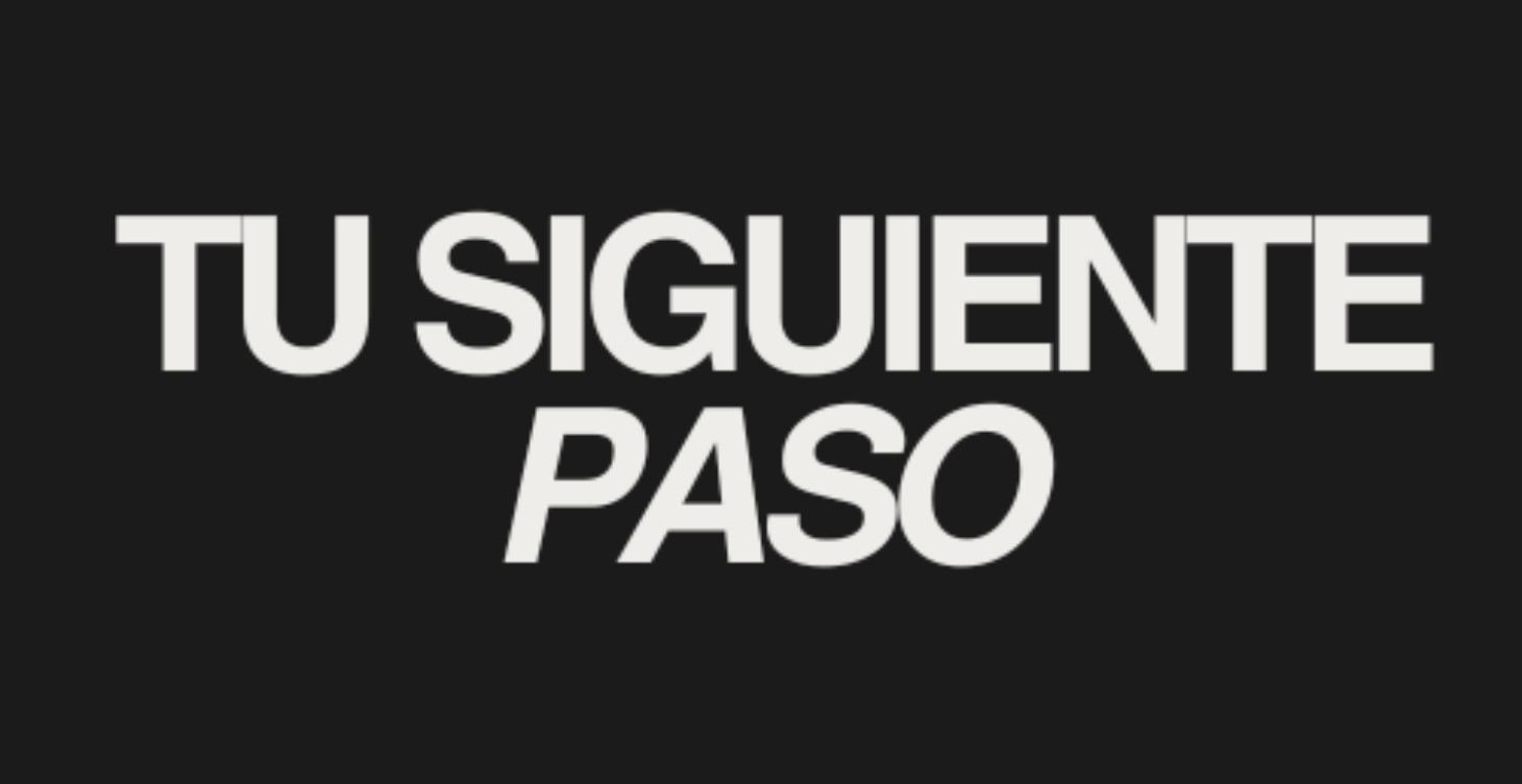 Tu Siguiente Paso