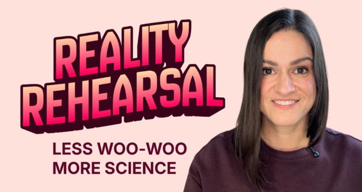 Reality Rehearsal