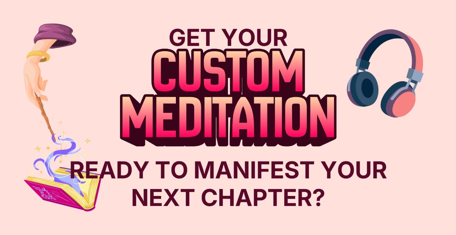 Custom Meditation