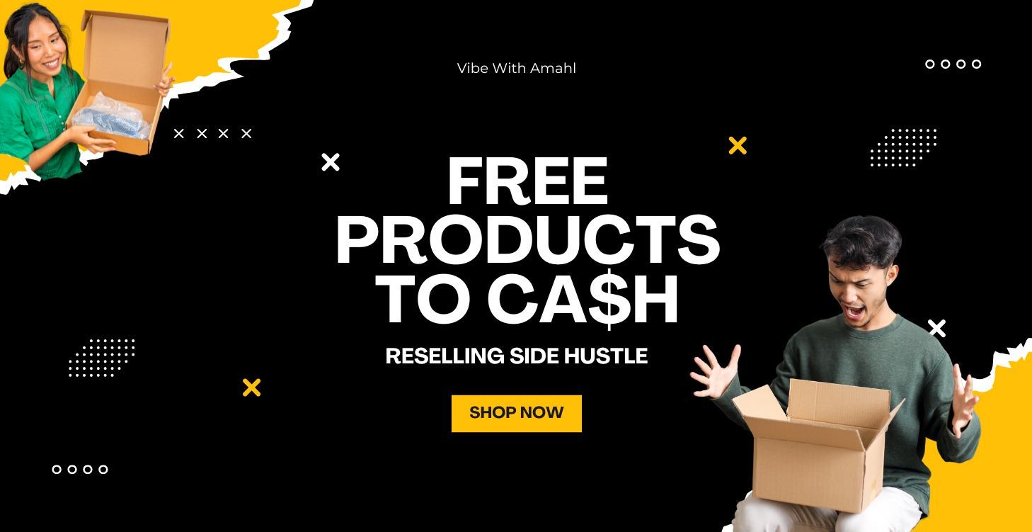 Free Products To Ca$h