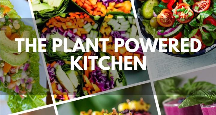 The Plant Powered Kitchen