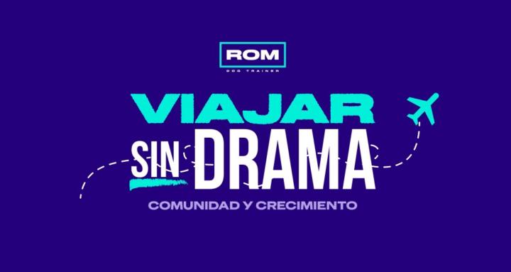 Programa "Viajar Sin Drama"