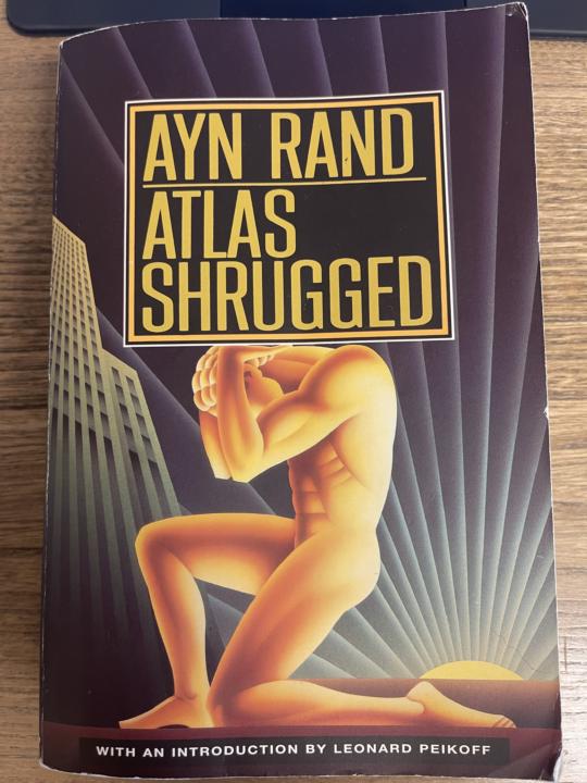 Current Read: Atlas Shrugged by Ayn Rand