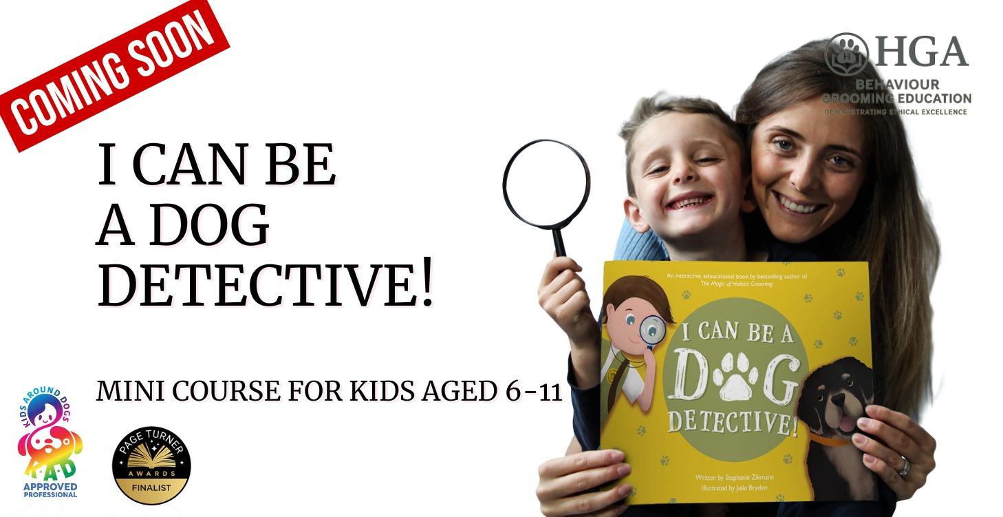 I Can Be A Dog Detective! For Kids With Dogs