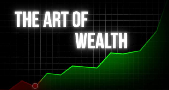The Art of Wealth