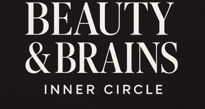 Beauty & Brains Inner Circle