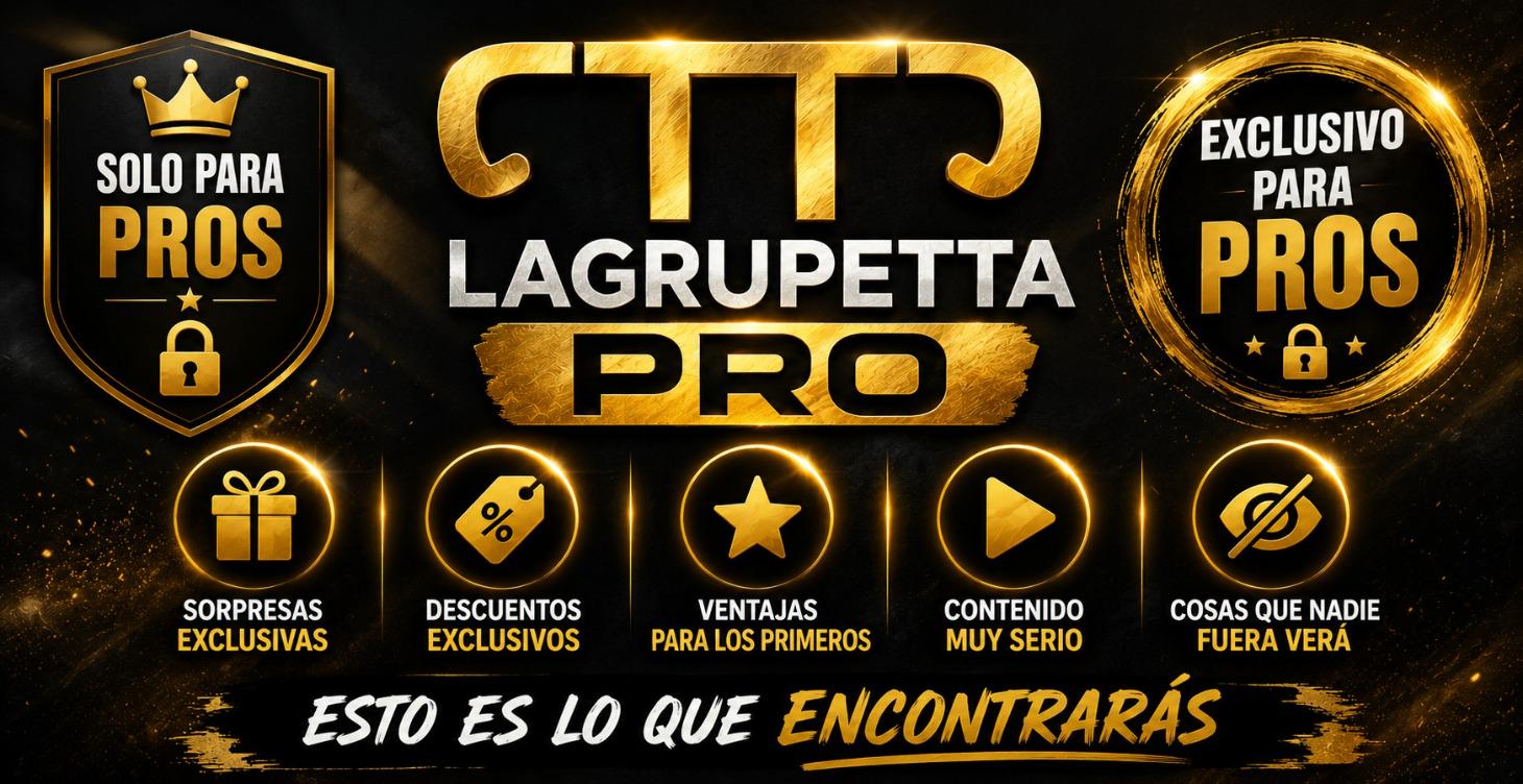 HAZTE DE LAGRUPETTA PRO